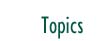 Topics